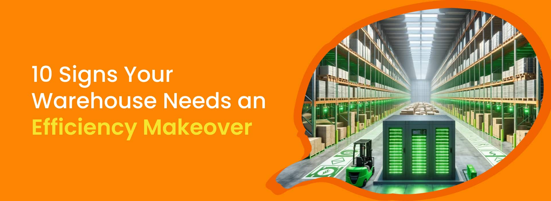 10 Signs Your Warehouse Needs an Efficiency Makeover