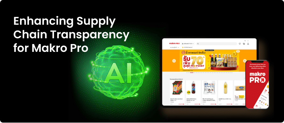 Enhancing Supply Chain Transparency for Makro Pro